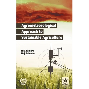 Agrometeorological Approach to Sustainable Agriculture