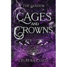Cages and Crowns