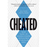 Cheated: The UNC Scandal, the Education of Athletes, and the Future of Big-Time College Sports