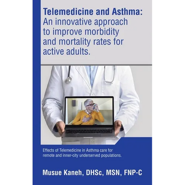 Telemedicine and Asthma: An innovative approach to improve morbidity and mortality rates for active adults.: Effects of Telemedicine in Asthma