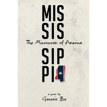 Mississippi: The Microcosm of America