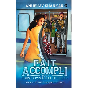 Fait Accompli: Book 1 - Countdown to the Beginning