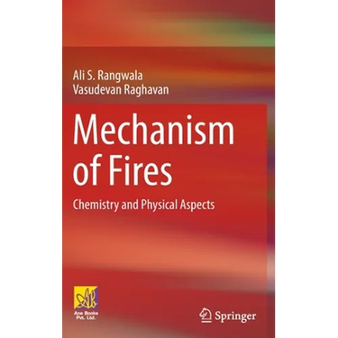 Mechanism of Fires: Chemistry and Physical Aspects