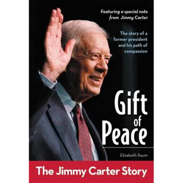 Gift of Peace: The Jimmy Carter Story