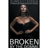 Broken by the Domme - A Femdom Dark Fantasy Novel