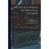 The Encyclopædia of Practical Cookery: a Complete Dictionary of All Pertaining to the Art of Cookery and Table Service ...; v.2