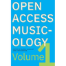 Open Access Musicology: Volume One