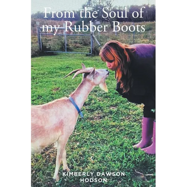From the Soul of my Rubber Boots