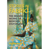 Stories in Fabric: The Design Works of Bedford Stuyvesant