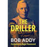 The Driller: Life Cycle