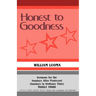 Honest To Goodness: Sermons For The Sundays After Pentecost (Sundays In Ordinary Time) Middle Third Cycle C First Lesson Texts From The Common Lection