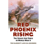 Red Phoenix Rising: The Soviet Air Force in World War II