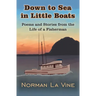 Down to Sea in Little Boats