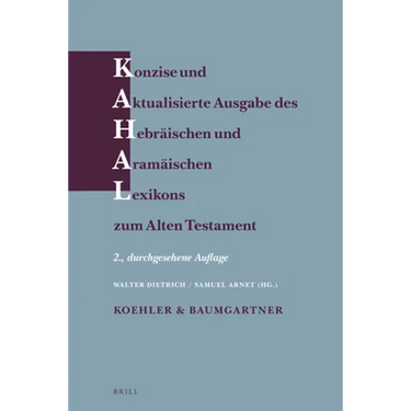 Konzise und aktualisierte Ausgabe des Hebräischen und Aramäischen Lexikons zum Alten Testament