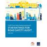 Carec Road Safety Engineering Manual: 5 Star Ratings for Road Safety Audit