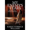 My Enemy's Tears: The Witch of Northampton