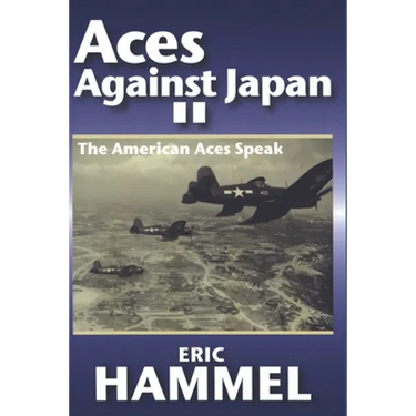 Aces Against Japan II: The American Aces Speak Volume III