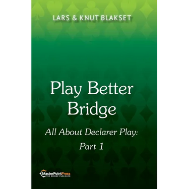 Play Better Bridge: Part 1