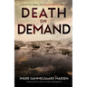 Death on Demand: A Detective Inspector Roland Benito Thriller