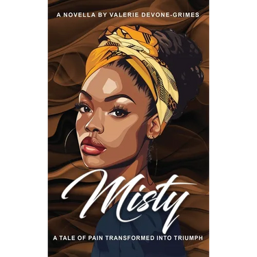 Misty: A Tale of Pain Transformed into Triumph