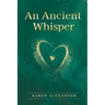 An Ancient Whisper