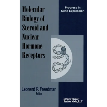 The Molecular Biology of Steroid and Nuclear Hormone Receptors