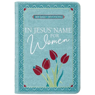 In Jesus' Name for Women: 365 Daily Devotions