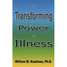The Transforming Power Of Illness