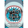 Mommy There's a Shark in the Pool!: A Mother and Daughter's Journey with Childhood Anxiety and the Power of God's Word