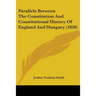 Parallels Between The Constitution And Constitutional History Of England And Hungary (1850)