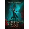 Queen of Seas: Dragons Rising Book Three