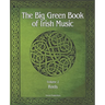 The Big Green Book Of Irish Music, Vol 2: Reels