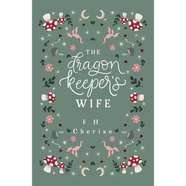 The Dragon Keeper's Wife