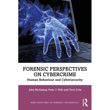 Forensic Perspectives on Cybercrime: Human Behaviour and Cybersecurity