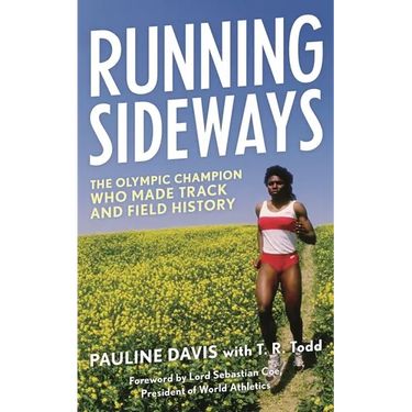 Running Sideways: The Olympic Champion Who Made Track and Field History