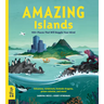 Amazing Islands: 100+ Places That Will Boggle Your Mind