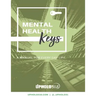 Mental Health Keys: A Manual for Every Day Life.