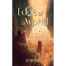The Edge of a World