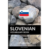 Slovenian Vocabulary Book: A Topic Based Approach
