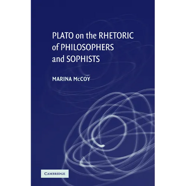 Plato on the Rhetoric of Philosophers and Sophists