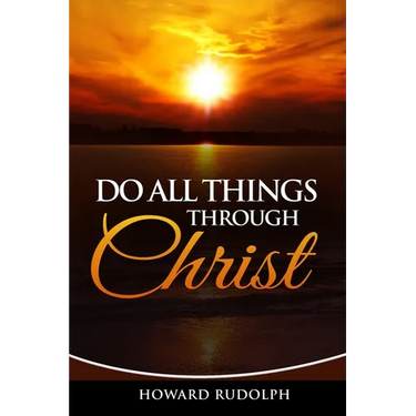 Do All Things Through Christ
