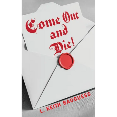 Come Out and Die!