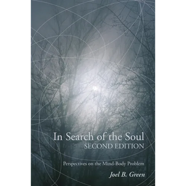 In Search of the Soul, Second Edition