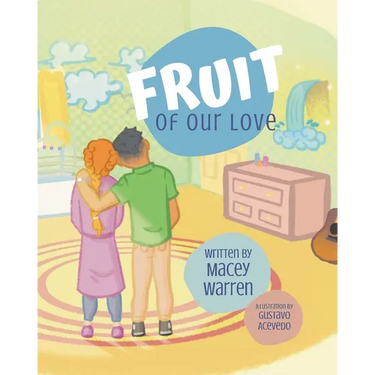 Fruit of Our Love