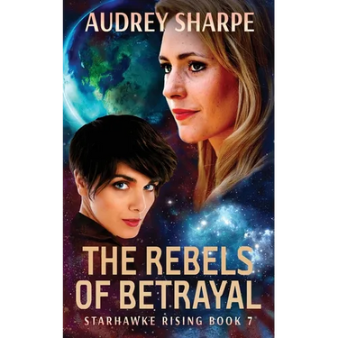 The Rebels of Betrayal