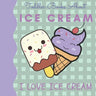 Toddler Books About Ice Cream I Love Ice Cream: Picture Books for Toddlers About Ice Cream