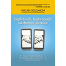 High-Tech, High-Touch Customer Service: Inspire Timeless Loyalty in the Demanding New World of Social Commerce
