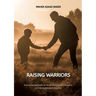 Raising Warriors