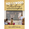 Hollywood or History? an Inquiry-Based Strategy for Using Film to Teach United States History