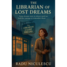 The Librarian of Lost Dreams